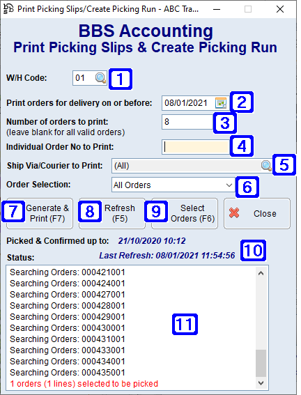 Print Picking Slips & Create Picking Run Screen Print Picking Slips & Create Picking Run Screen